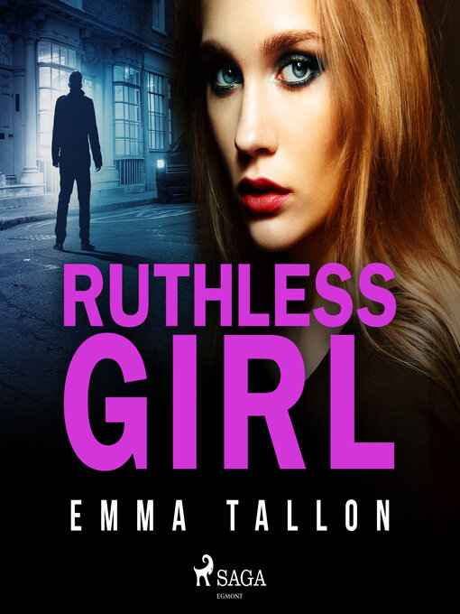 Title details for Ruthless Girl by Emma Tallon - Available